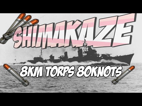Shimakaze with 8km torps 80knots - HUNTER