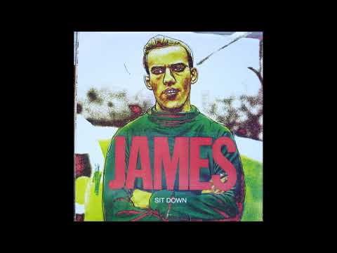 James - Sit Down (HQ)