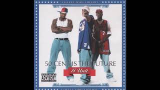 G-Unit - G Unit That&#39;s What&#39;s Up! - 50 Cent Is The Future