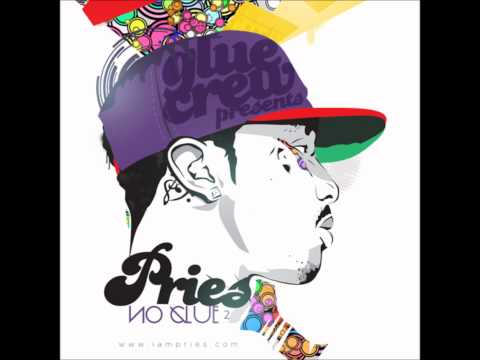 Pries ft. Kid Ink - Waste No Time [No Glue 2 Mixtape]