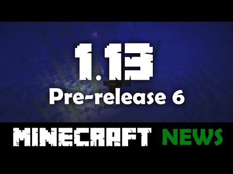 What's New in Minecraft Java Edition 1.13 Pre-release 6?