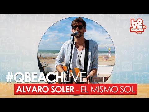 Q-Beach Live: Alvaro Soler - El Mismo Sol (live bij Q)