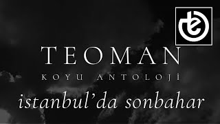 teoman - istanbul&#39;da sonbahar (Official Lyric Video)