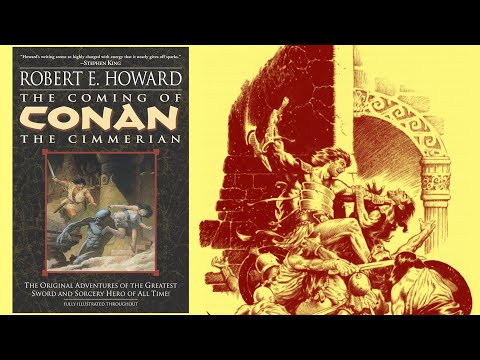 The Coming of Conan the Cimmerian by Robert E. Howard