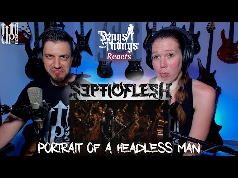 Septic Flesh Intro & Portrait of a headless man REACTION by Songs and Thongs