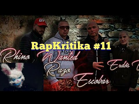 Rap Kritika #11 ( ESCOBAR feat WANTED RAZO & PAJA G x ERDŐS VIOLA km RHINO, WINTER)