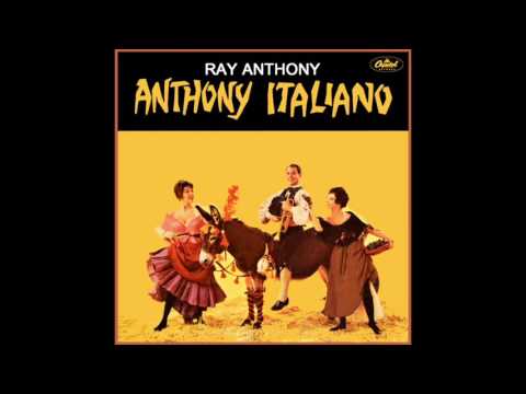 Anthony Italiano - Ray Anthony