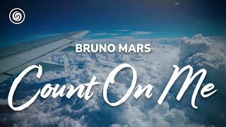 Bruno Mars - Count On Me (lyrics)