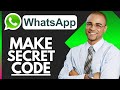 How to Create Secret Code in WhatsApp (2024)