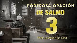 Salmo 3, Una Oración Que Nos Promueve La Confianza - Es Muy Recomendado Hacerla En Las Mañanas