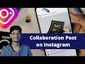 Instagram Collaboration Post | How to Collaborate on Instagram Post @NishantRajKetan