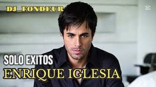 ENRIQUE IGLESIAS MIX EXITOS ROMANTICOS