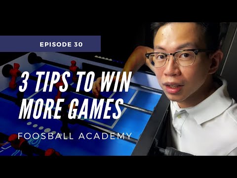 3 Tips To Win More Games As a BEGINNER/PRO | Foosball Academy: Ep. 30 (foosball tips)
