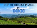 Top 10 Best Tourist Places In Idukki Kerala