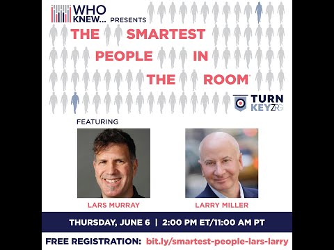 The Smartest People In The Room - Lars Murray and Larry Miller