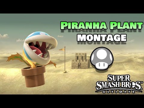 Sharp Piranha Plant Montage - Super Smash Bros Ultimate