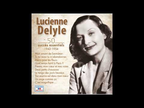 Lucienne Delyle - Le tango des jours heureux