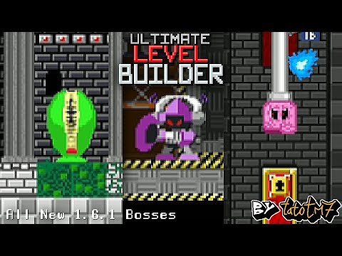 Ultimate Level Builder 1.6.1 Update (BETA) – All Bosses