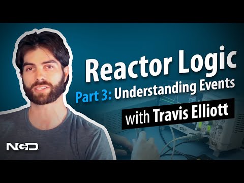 Reactor Logic Part 3