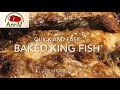 EASY BAKED KING FISH RECIPE -AnriV