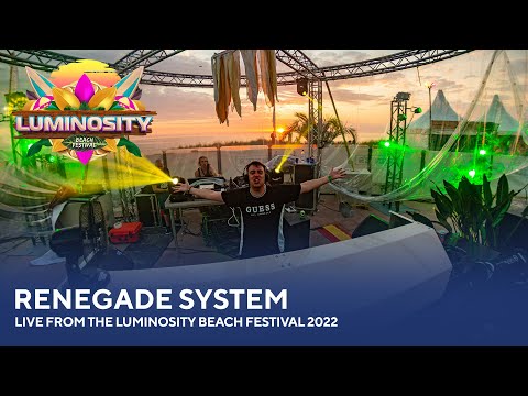 Renegade System - Live from the Luminosity Beach Festival 2022 #LBF22