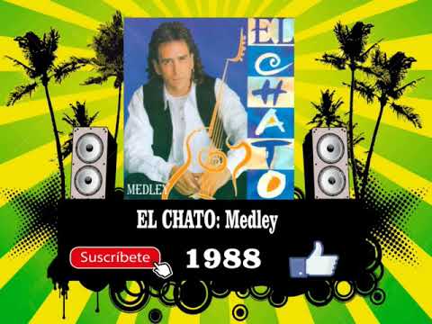 El Chato - Medley  (Radio Version)