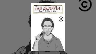 Ari Shaffir: Paid Regular