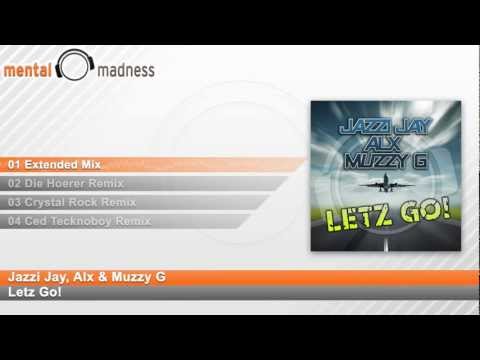 Jazzi Jay, ALX & MuzzyG - Letz Go! [Official Teaser]