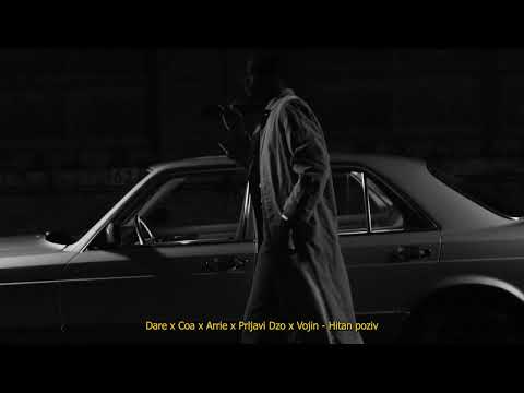 DARE x COA DNK x ARRIE x PRLJAVI DZO x VOJIN  - HITAN POZIV (Prod. by leeksq)