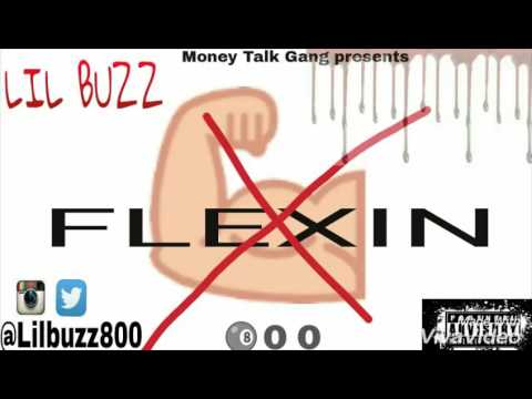 Lil Buzz - FLEXIN