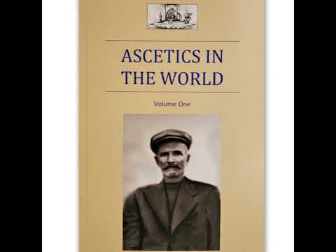 Ascetics in the World - Volume 1 (Part 1)