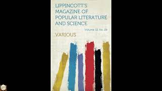 Lippincott's Magazine of Popular Literature and Science