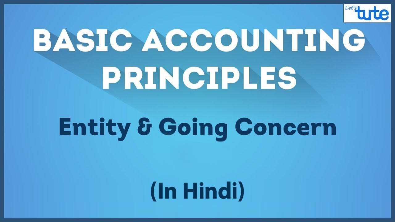Business Entity & Going Concern | Accounting Principles & Conventions | Letstute Accountancy