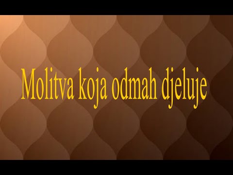 Molitva koja odmah djeluje