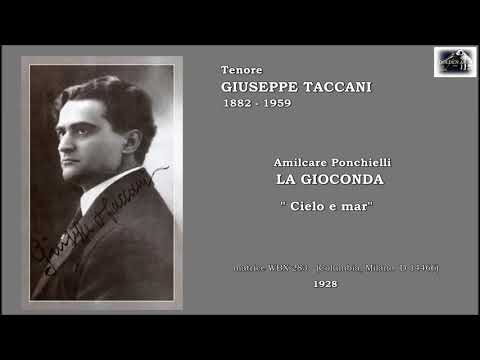 Tenore GIUSEPPE TACCANI - La Gioconda  "Cielo e mar"  (1928)