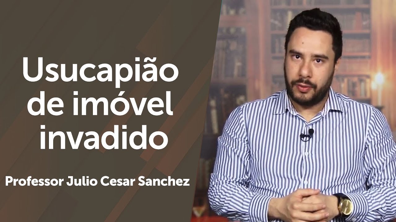 usucapião de imóvel invadido