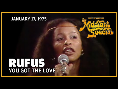 You Got The Love - Rufus | The Midnight Special