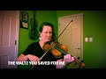 The Waltz You Saved for Me