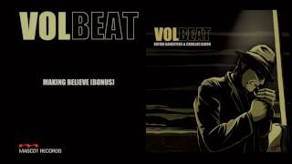 Volbeat - Making Believe (Bonus) (Guitar Gangsters &amp; Cadillac Blood) FULL ALBUM STREAM