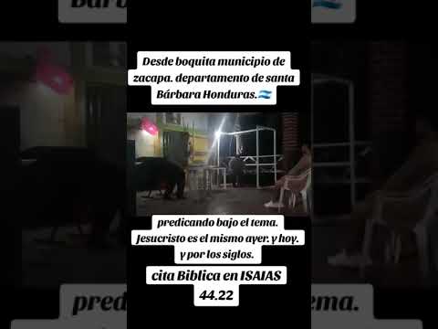 tremendo mensaje del Evangelista #jorge Maldonado. Desde Boquita zacapa santa Bárbara Honduras.🇭🇳🌍🇲🇽