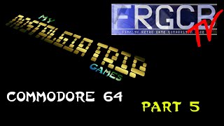 My Nostalgia Trip Games - Ep 31 Commodore 64 part 5