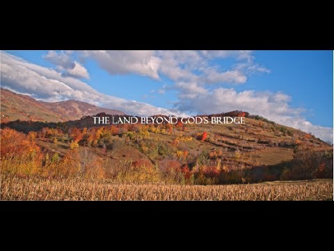 Filmul de prezentare a județului Mehedinți: "The Land  Beyond God's Bridge"