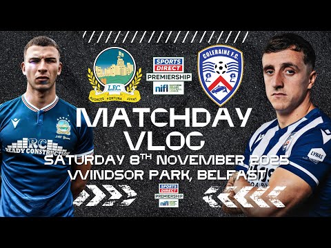 Linfield FC 1-1 Coleraine FC| Sports Direct Premiership Matchday Vlog| November 8th 2025. 