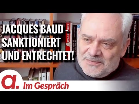 Im Gespräch: Jacques Baud | Sanktioniert, entrechtet und festgesetzt!