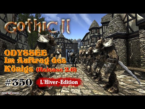 SUCHENDE Z. STADT.⚓ODYSSEE-Im Auftrag des Königs, V2.6 (L'Hiver) #350★Let's Play [Gothic 2 Mod][GER]
