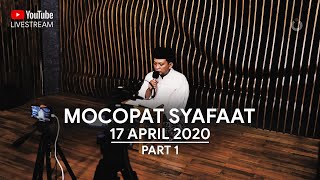 Download lagu LIVE Mocopat Syafaat 17 April 2020 | Part 1 mp3