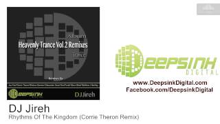 DJ Jireh  - Rhythms Of The Kingdom (Corrie Theron Remix)