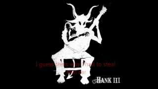only hell my momma ever raised-hank iii