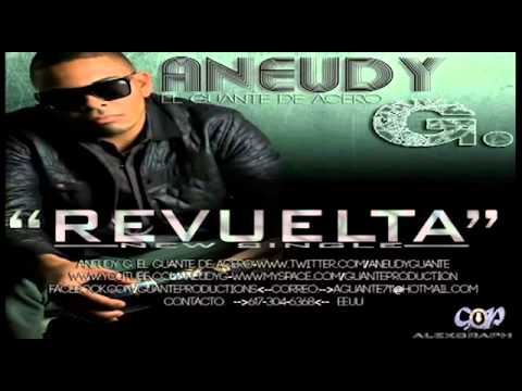 Aneudy Guante De Acero /REVUELTA
