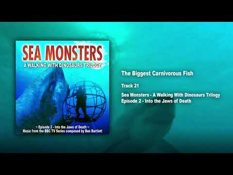 21. The biggest carnivorous fish / Sea Monsters - Official Soundtrack